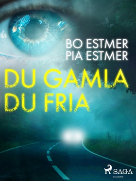 Du gamla du fria (e-bok) av Pia Estmer, Bo Estm