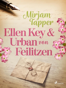 Ellen Key och Urban von Feilitzen (e-bok) av Mi