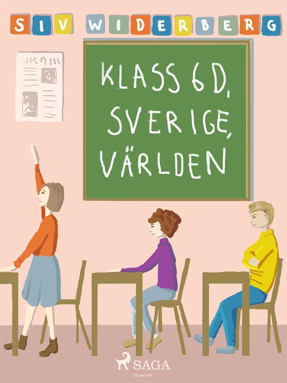 Klass 6 D, Sverige, Världen