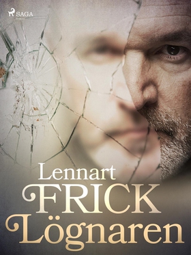 Lögnaren (e-bok) av Lennart Frick
