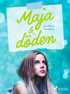 Maja &amp; döden (e-bok) av Ann-Marie Ljungberg