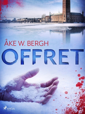 Offret (e-bok) av Åke W. Bergh