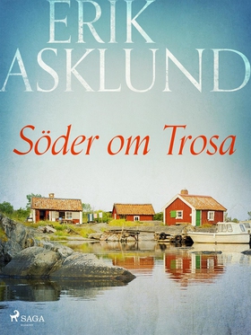 Söder om Trosa (e-bok) av Erik Asklund