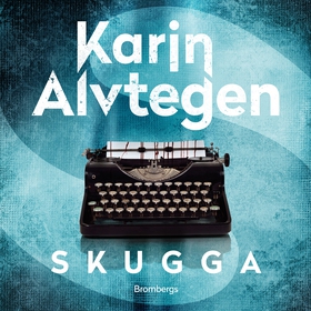 Skugga (ljudbok) av Karin Alvtegen