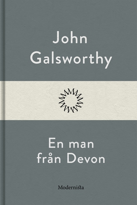 En man från Devon (e-bok) av John Galsworthy