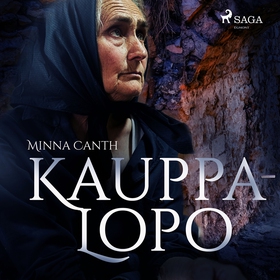 Kauppa-Lopo (ljudbok) av Minna Canth