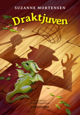 Draktjuven (e-bok) av Suzanne Mortensen