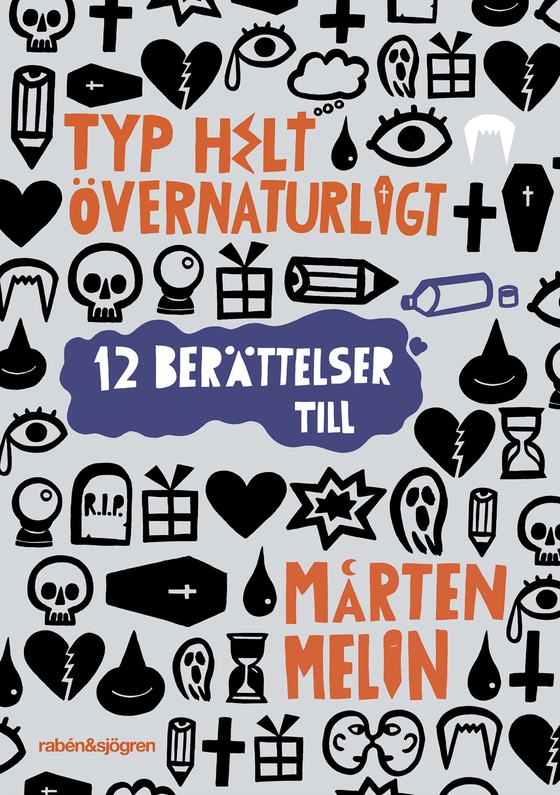 Typ helt övernaturligt (e-bok) av Måns Melin