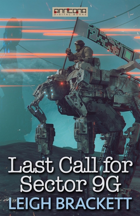 Last Call for Sector 9G (e-bok) av Leigh Bracke