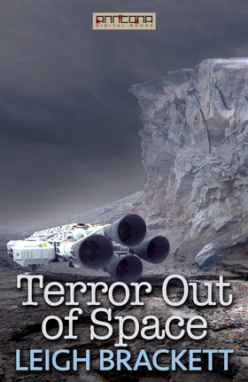Terror Out of Space (e-bok) av Leigh Brackett