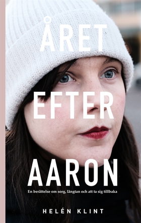 Året efter Aaron (e-bok) av Helén Klint