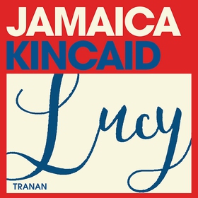 Lucy (ljudbok) av Jamaica Kincaid