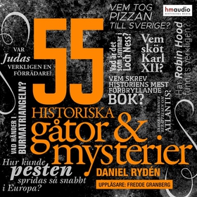 55 historiska gåtor och mysterier (ljudbok) av 