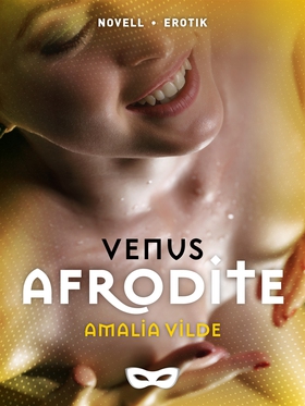 Afrodite (e-bok) av Amalia Vilde