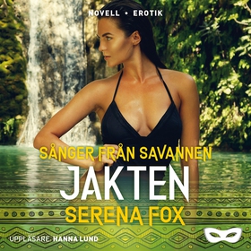 Jakten (ljudbok) av Serena Fox