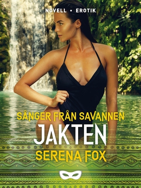 Jakten (e-bok) av Serena Fox