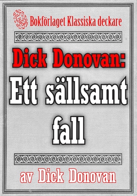 Dick Donovan: Ett sällsamt fall. Återutgivning 
