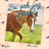 Du och jag, Speedy