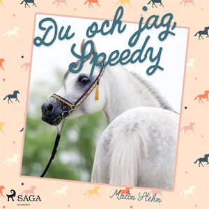 Du och jag, Speedy (ljudbok) av Malin Stehn
