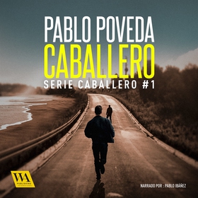 Caballero (ljudbok) av Pablo Poveda