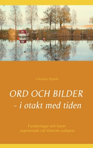 Ord och bilder - i otakt med tiden: Funderingar