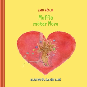 Mufflo möter Nova (e-bok) av Anna Höglin