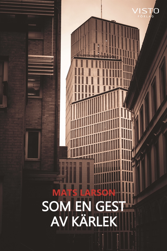 Som en gest av kärlek (e-bok) av Mats Larson