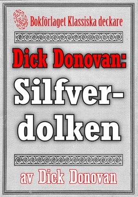 Dick Donovan: Silfverdolken. Återutgivning av t