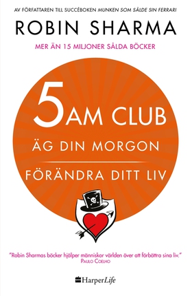 5 AM CLUB: Äg din morgon, förändra ditt liv (e-