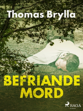 Befriande mord (e-bok) av Thomas Brylla