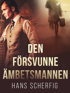 Den försvunne ämbetsmannen (e-bok) av Hans Sche