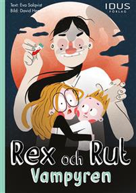 Rex och Rut: Vampyren (ljudbok) av Eva Salqvist