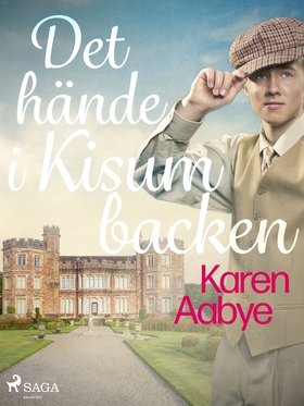 Det hände i Kisumbacken (e-bok) av Karen Aabye