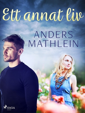 Ett annat liv (e-bok) av Anders Mathlein