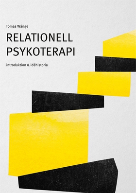 Relationell psykoterapi: introduktion & idéhist
