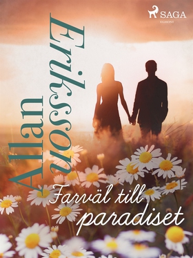 Farväl till paradiset (e-bok) av Allan Eriksson