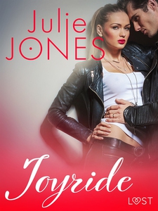 Joyride - erotisk novell (e-bok) av Julie Jones