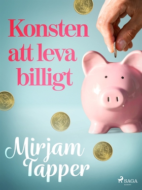 Konsten att leva billigt (e-bok) av Mirjam Tapp