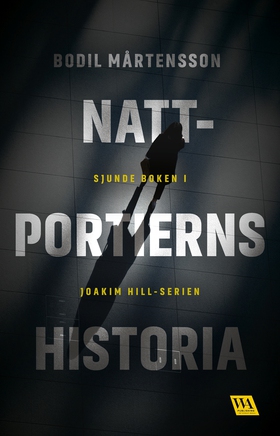 Nattportierns historia (e-bok) av Bodil Mårtens