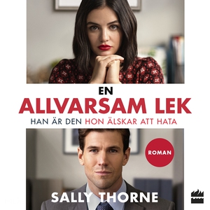 En allvarsam lek (ljudbok) av Sally Thorne