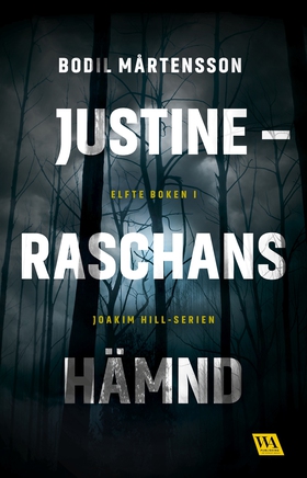 Justine - Raschans hämnd (e-bok) av Bodil Mårte