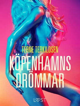 Köpenhamnsdrömmar - erotisk novell (e-bok) av T