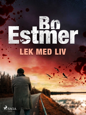 Lek med liv (e-bok) av Bo Estmer
