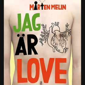 Jag är Love (ljudbok) av Mårten Melin