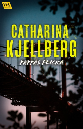 Pappas flicka (e-bok) av Catharina Kjellberg
