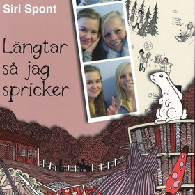 Längtar så jag spricker (ljudbok) av Siri Spont