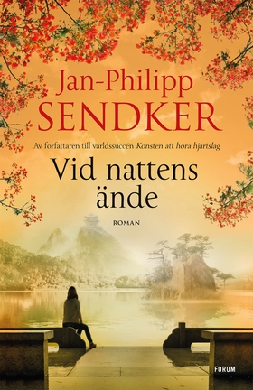 Vid nattens ände (e-bok) av Jan-Philipp Sendker