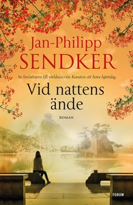 Vid nattens ände (e-bok) av Jan-Philipp Sendker