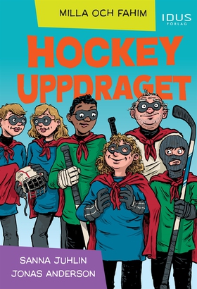 Hockeyuppdraget (e-bok) av Sanna Juhlin