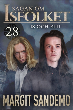 Is och eld: Sagan om Isfolket 28 (e-bok) av Mar